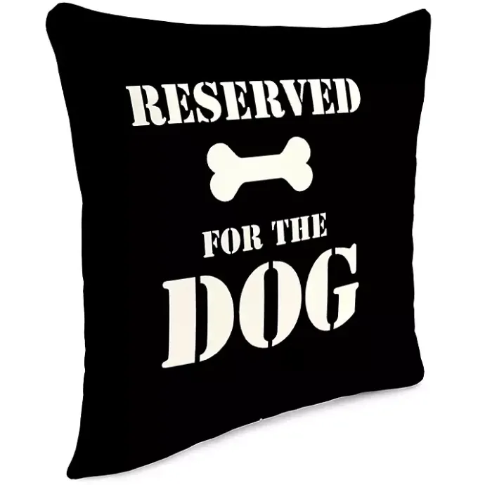 Best Kirklands Home Black Reserved for the Dog Outdoor Pillow