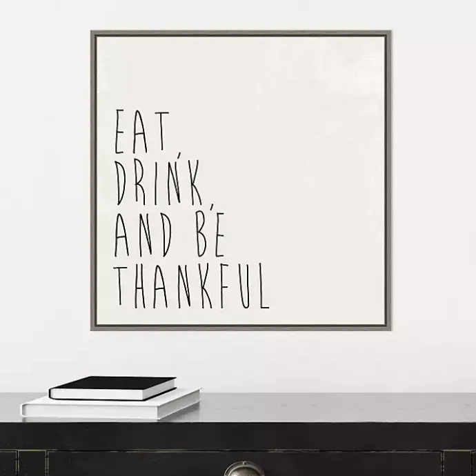 Sale Kirklands Home Eat Drink Be Thankful Framed Canvas Art Print