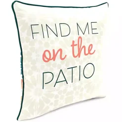 Kirklands Home Floral Find Me on the Patio Outdoor Pillow