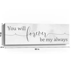 New Kirklands Home Forever Be My Always Canvas Art Print