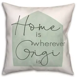 Sale Kirklands Home Home is Wherever Gigi is Sage Pillow