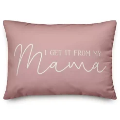 Clearance Kirklands Home I Get It From My Mama Indoor/Outdoor Pillow Pink