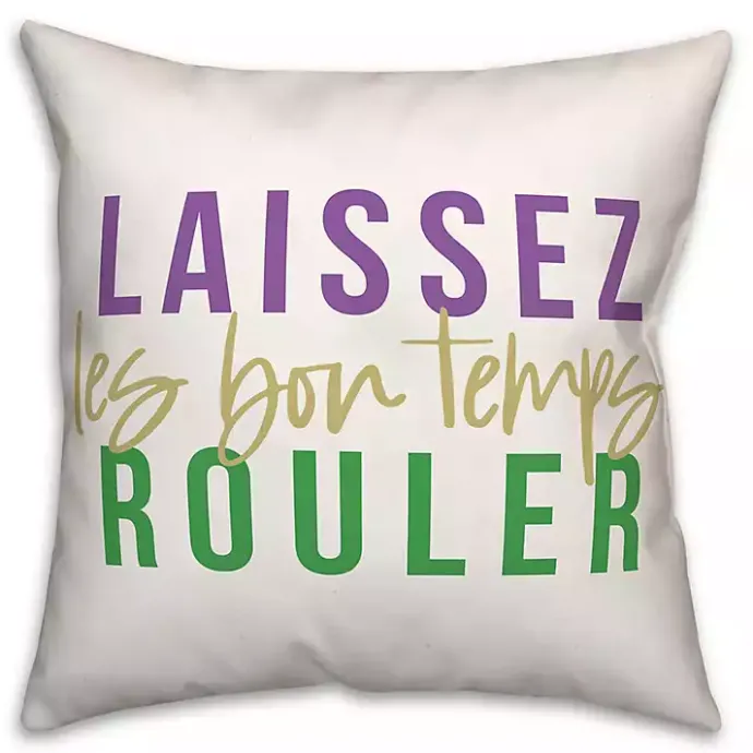 Sale Kirklands Home Laissez Le Bon Temps Rouler Pillow