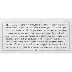 Sale Kirklands Home My Dog Taught Me Everything Wall Plaque