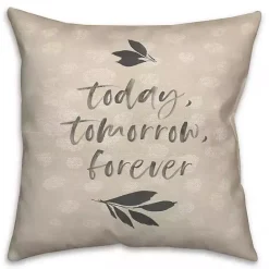 Online Kirklands Home Today, Tomorrow, Forever Indoor/Outdoor Pillow
