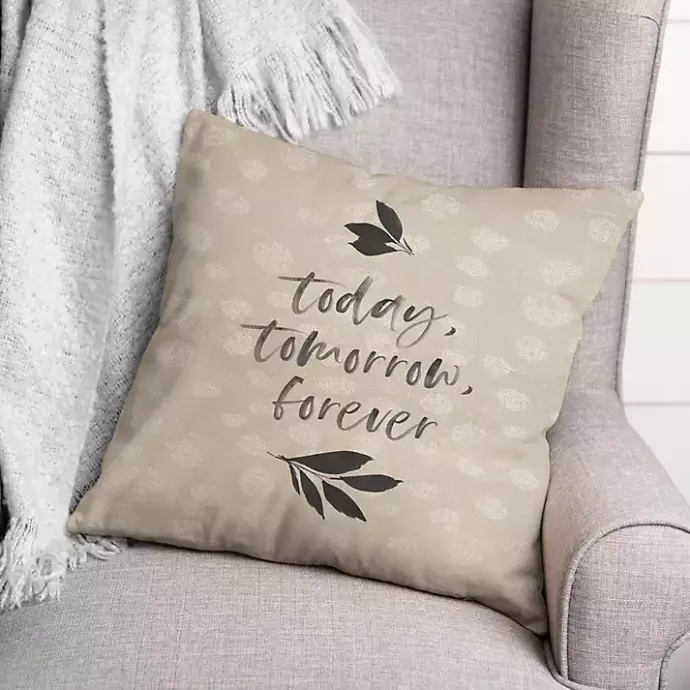 Online Kirklands Home Today, Tomorrow, Forever Indoor/Outdoor Pillow